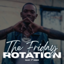 THE FRIDAY ROTATION DROP LIST: MAY 1ST
