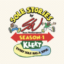 KLEKT'S SOLE STORIES SEASON 1